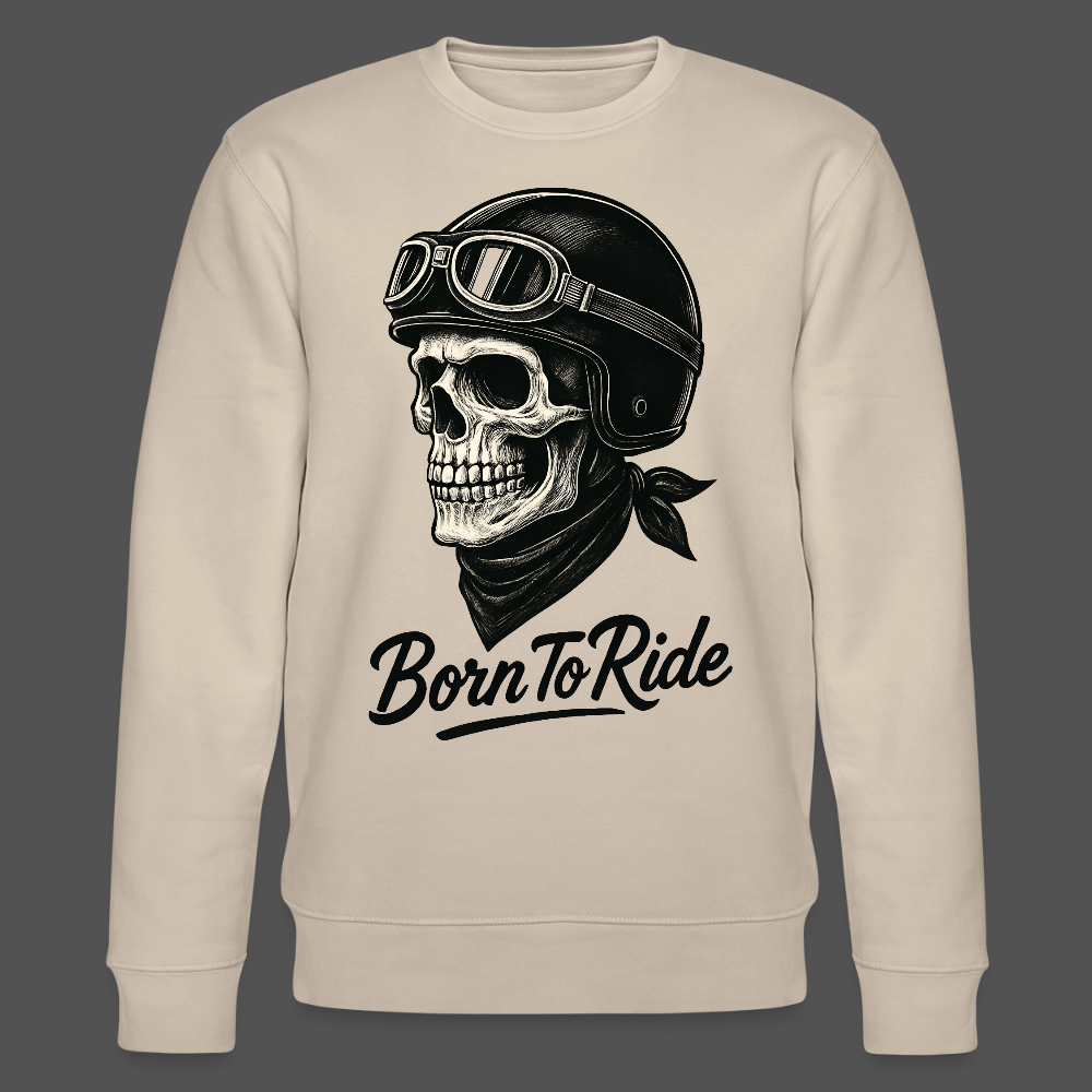 Born To Ride Sweatshirt