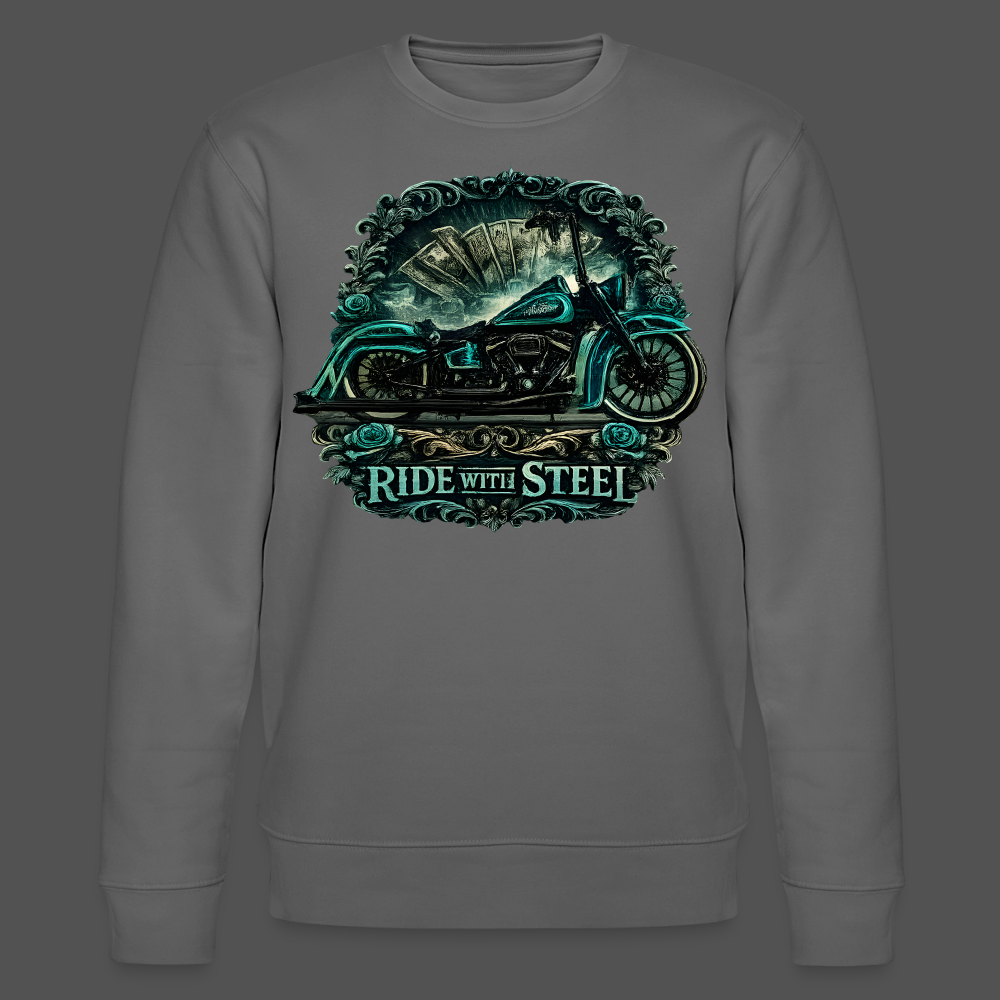 Ride With Steel Sweatshirt