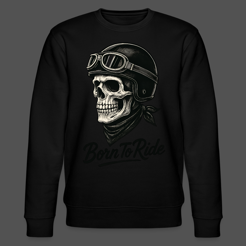 Born To Ride Sweatshirt